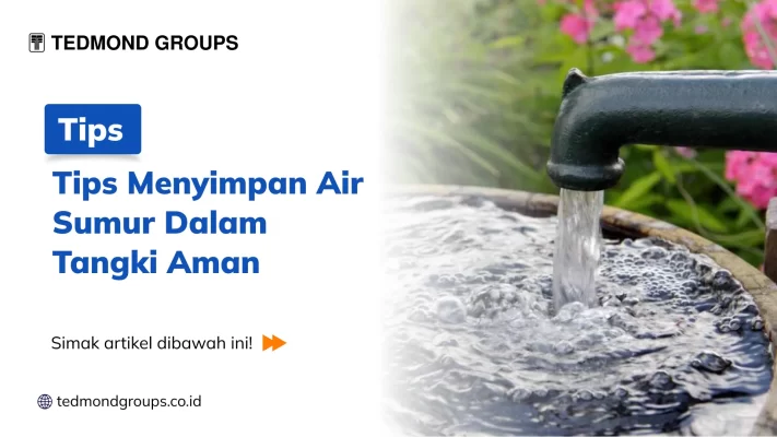 Menyimpan Air Sumur Tangki