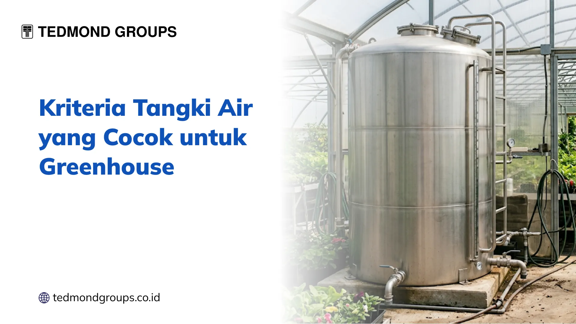 Kriteria Tangki Air yang Cocok untuk Greenhouse