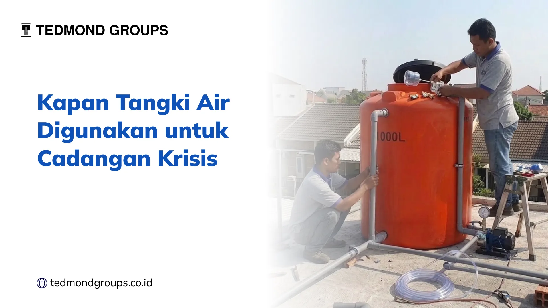 Kapan Tangki Air Digunakan untuk Cadangan Krisis