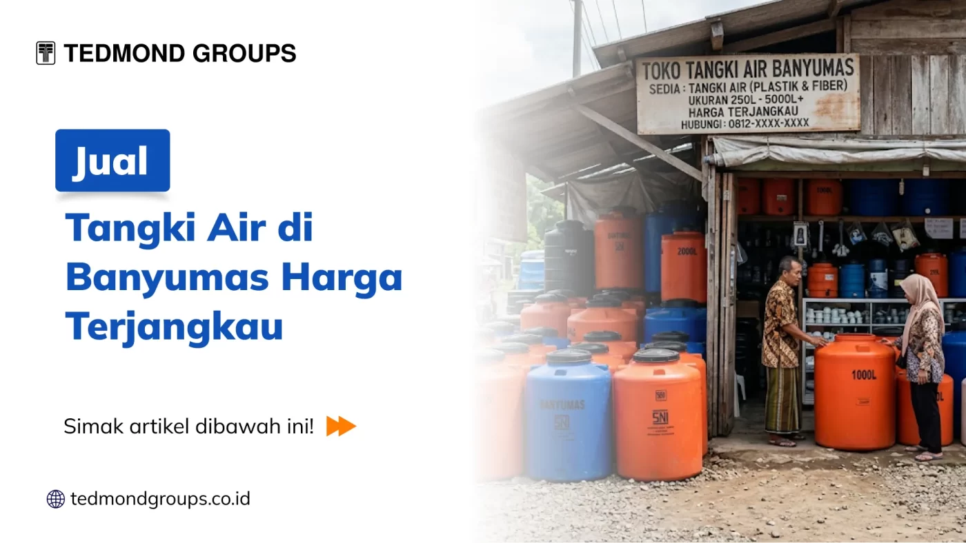 Jual Tangki Air di Banyumas Harga Terjangkau