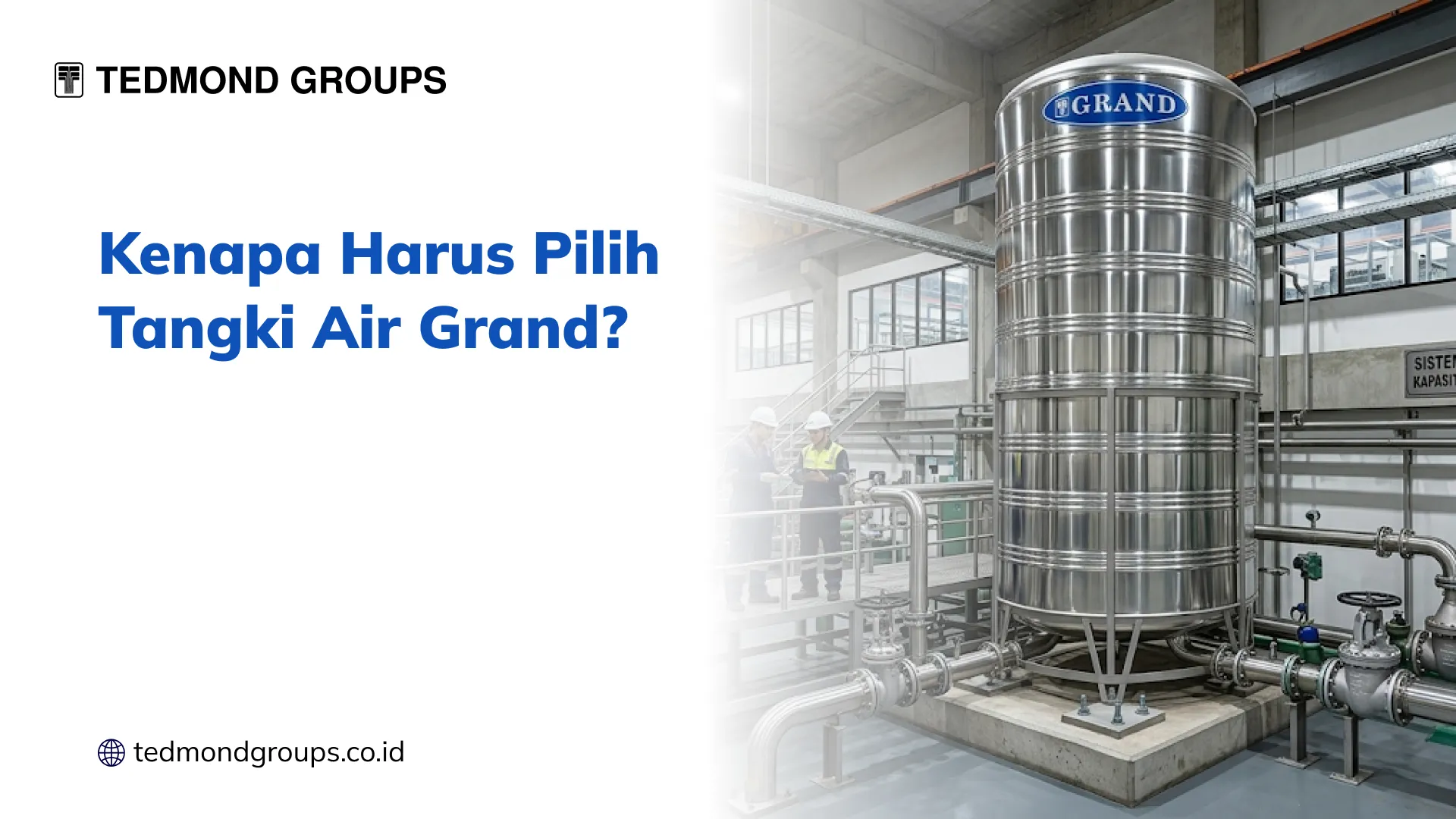 Kenapa Harus Pilih Tangki Air Grand