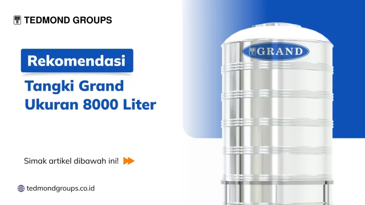 Rekomendasi Tangki Grand Ukuran 8000 Liter