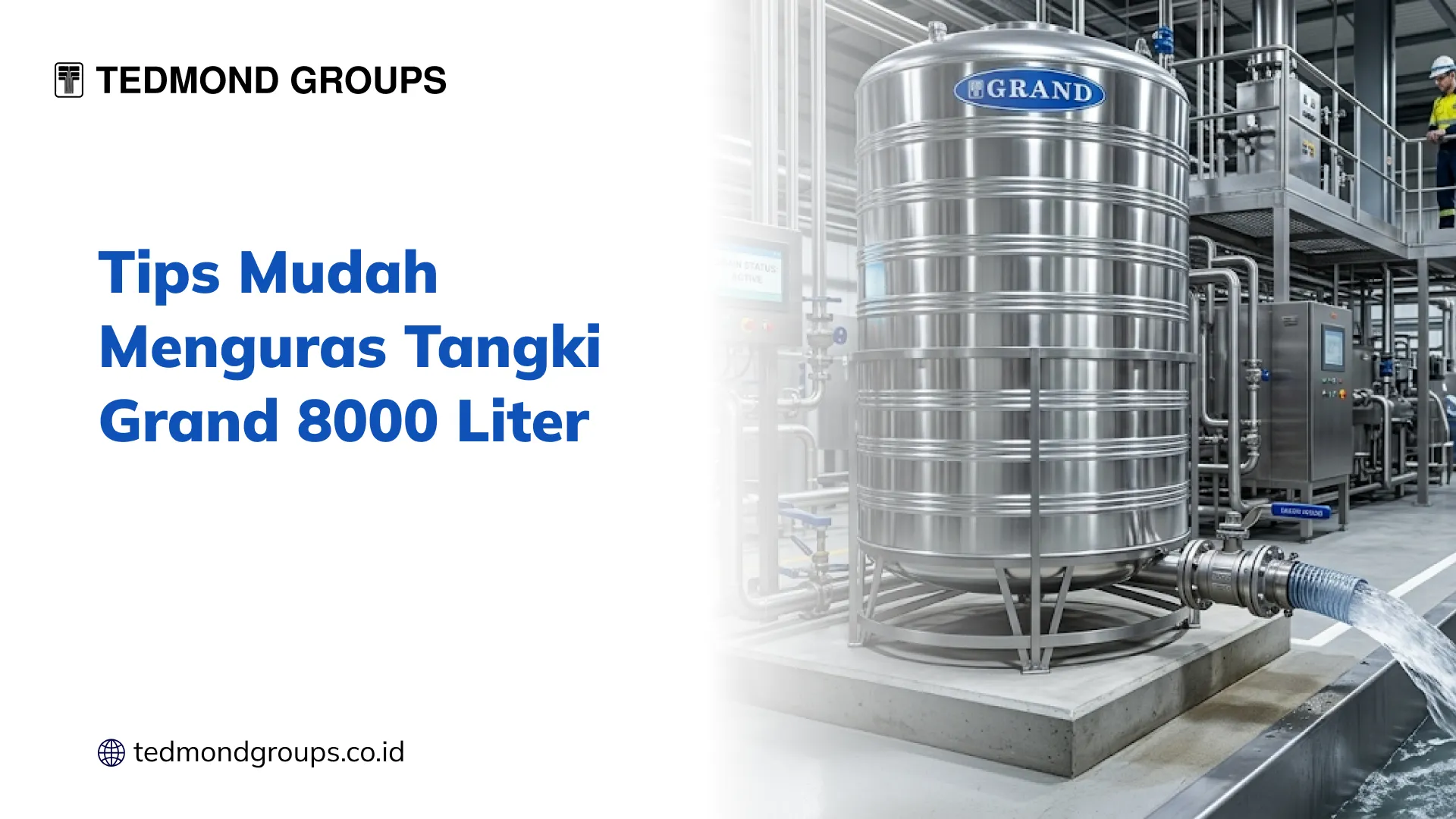 Tips Mudah Menguras Tangki Grand 8000 Liter