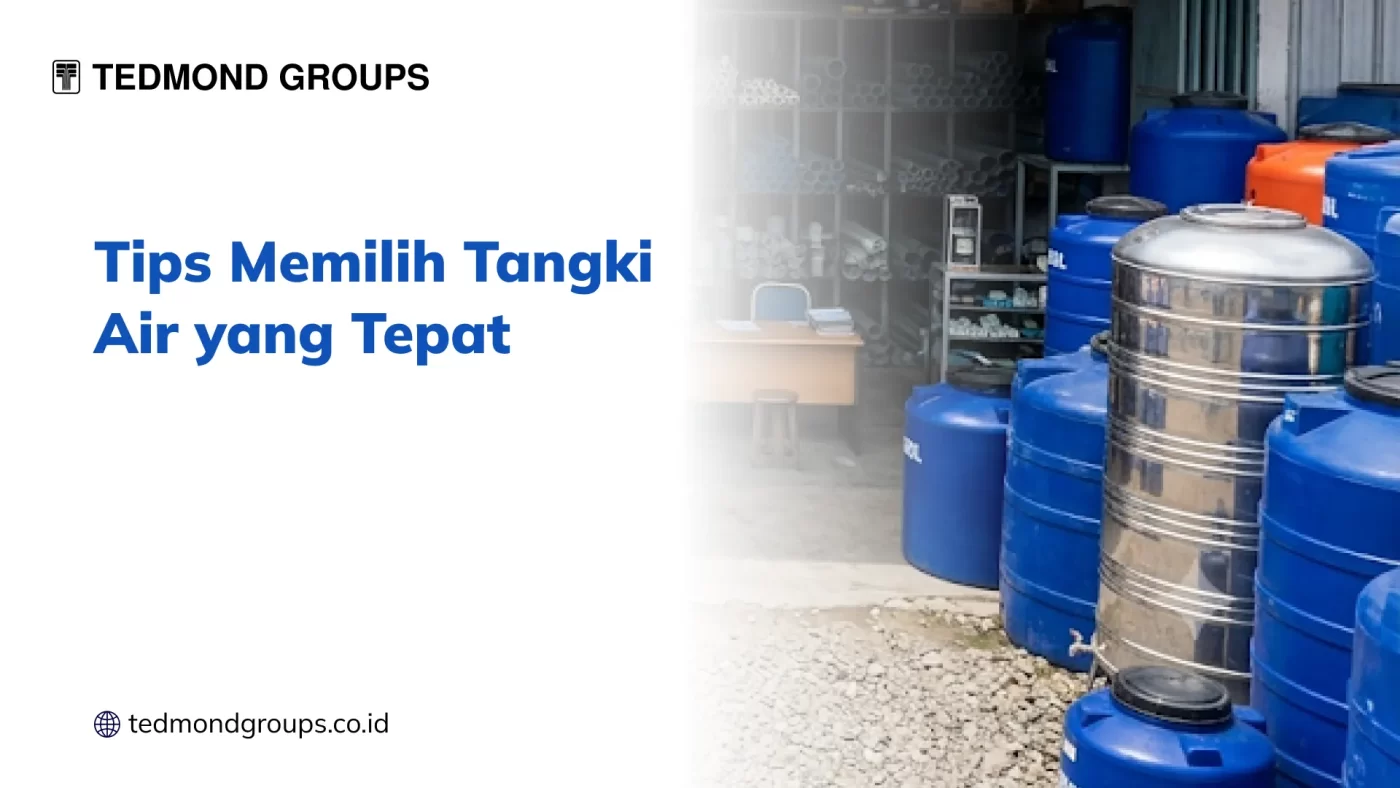 Tips Memilih Tangki Air yang Tepat