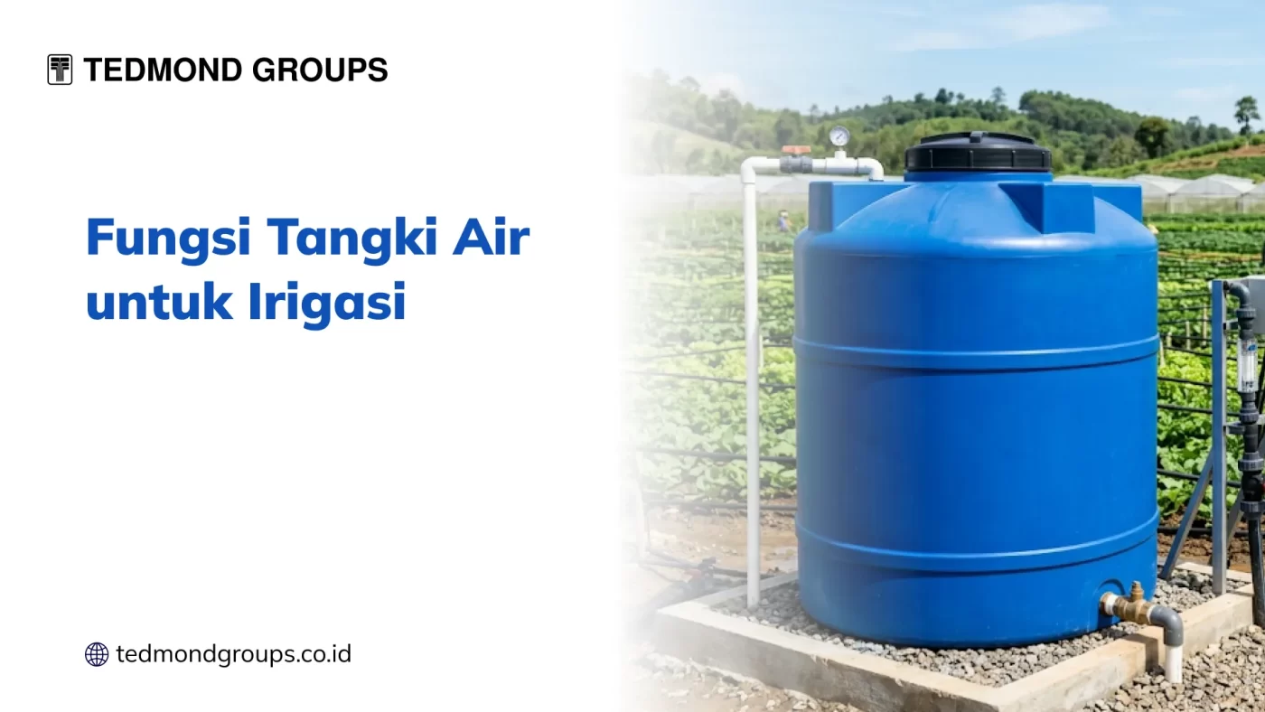 Fungsi Tangki Air untuk Irigasi