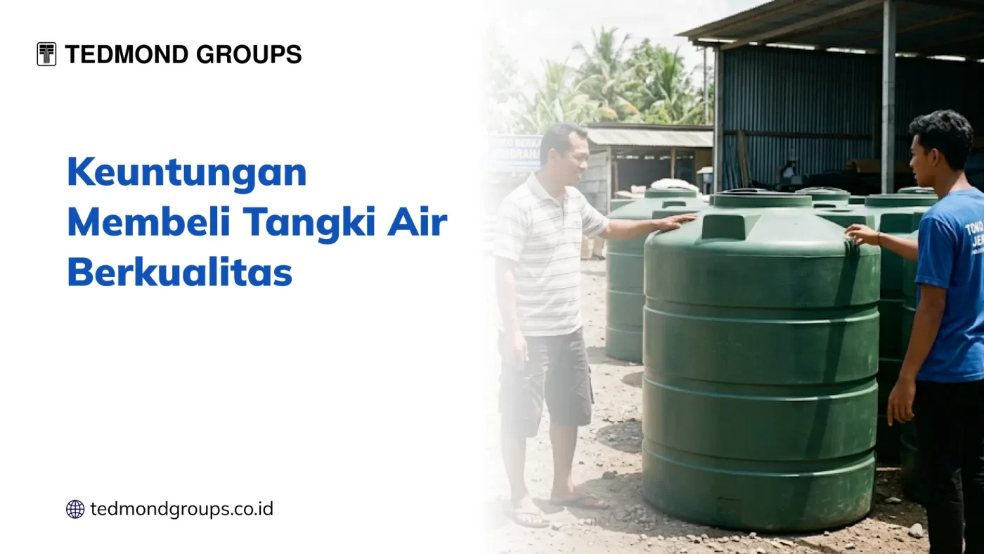 Keuntungan Membeli Tangki Air Berkualitas