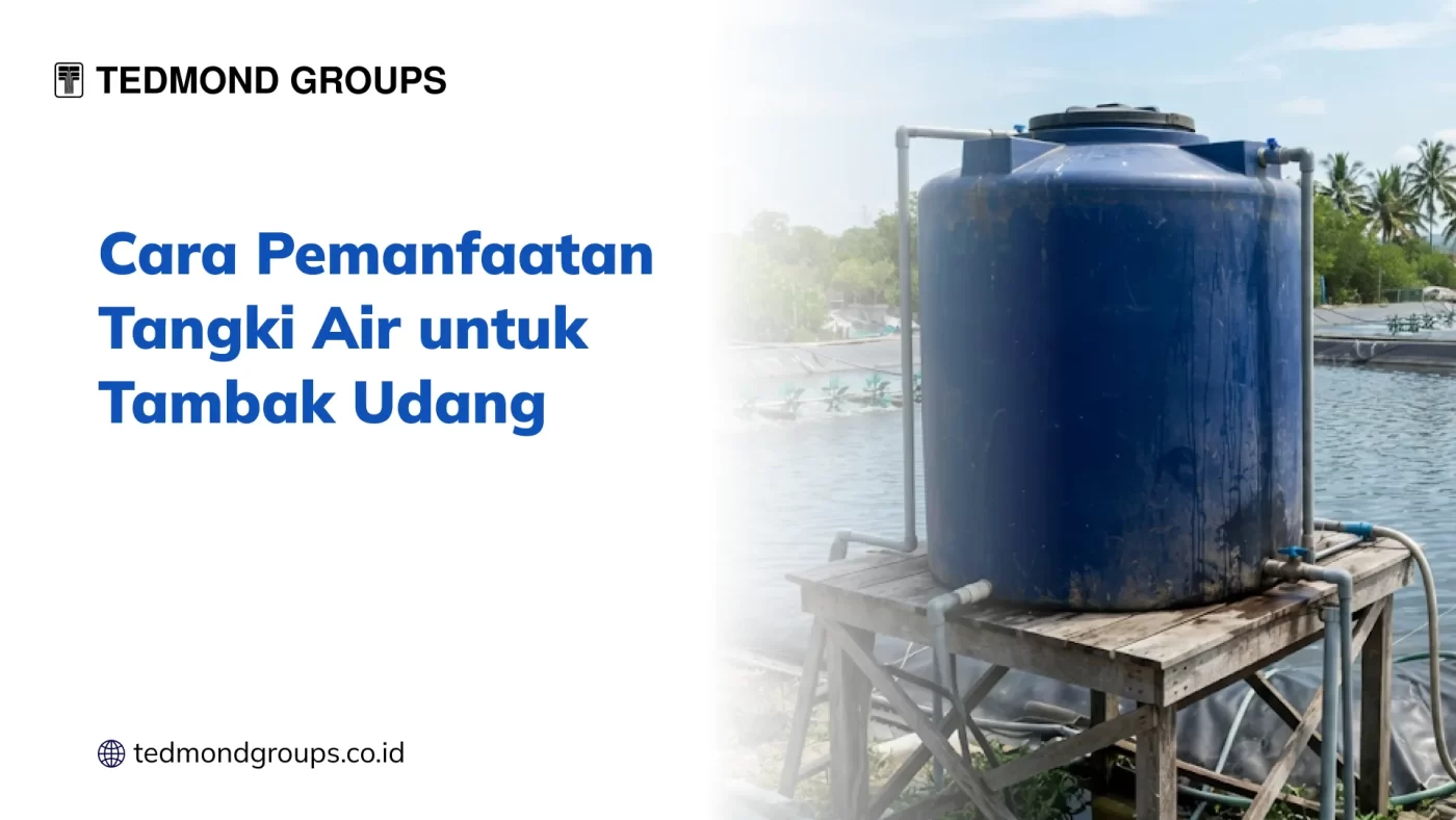 Cara Pemanfaatan Tangki Air Untuk Tambak Udang