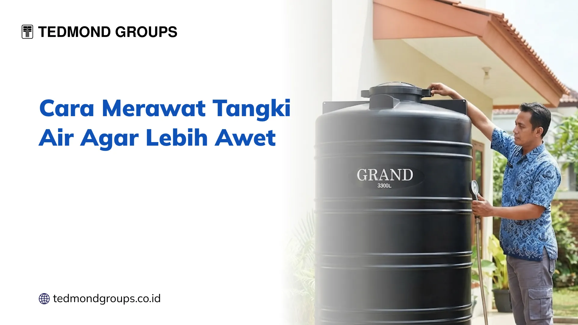 Cara Merawat Tangki Air Agar Lebih Awet