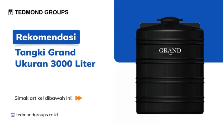 Rekomendasi Tangki Grand Ukuran 3000 Liter
