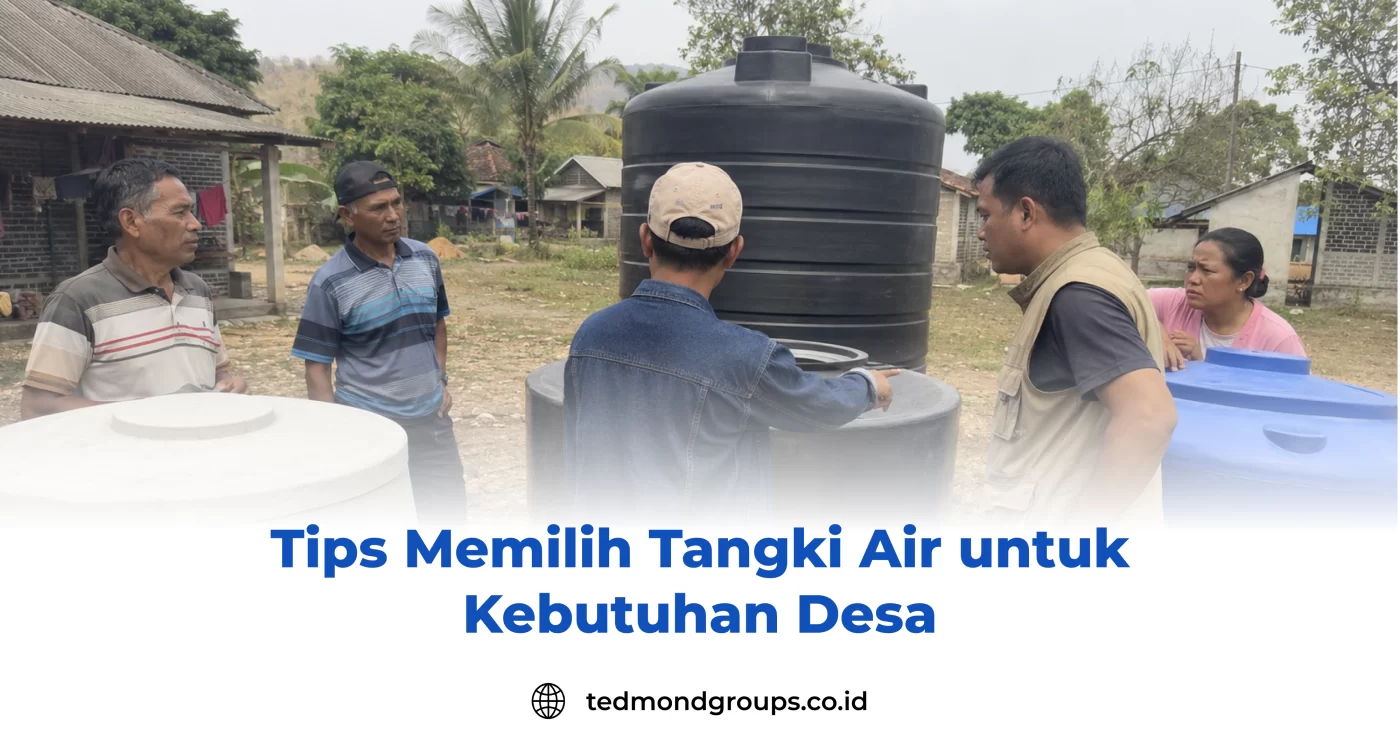 Tips Memilih Tangki Air untuk Kebutuhan Desa