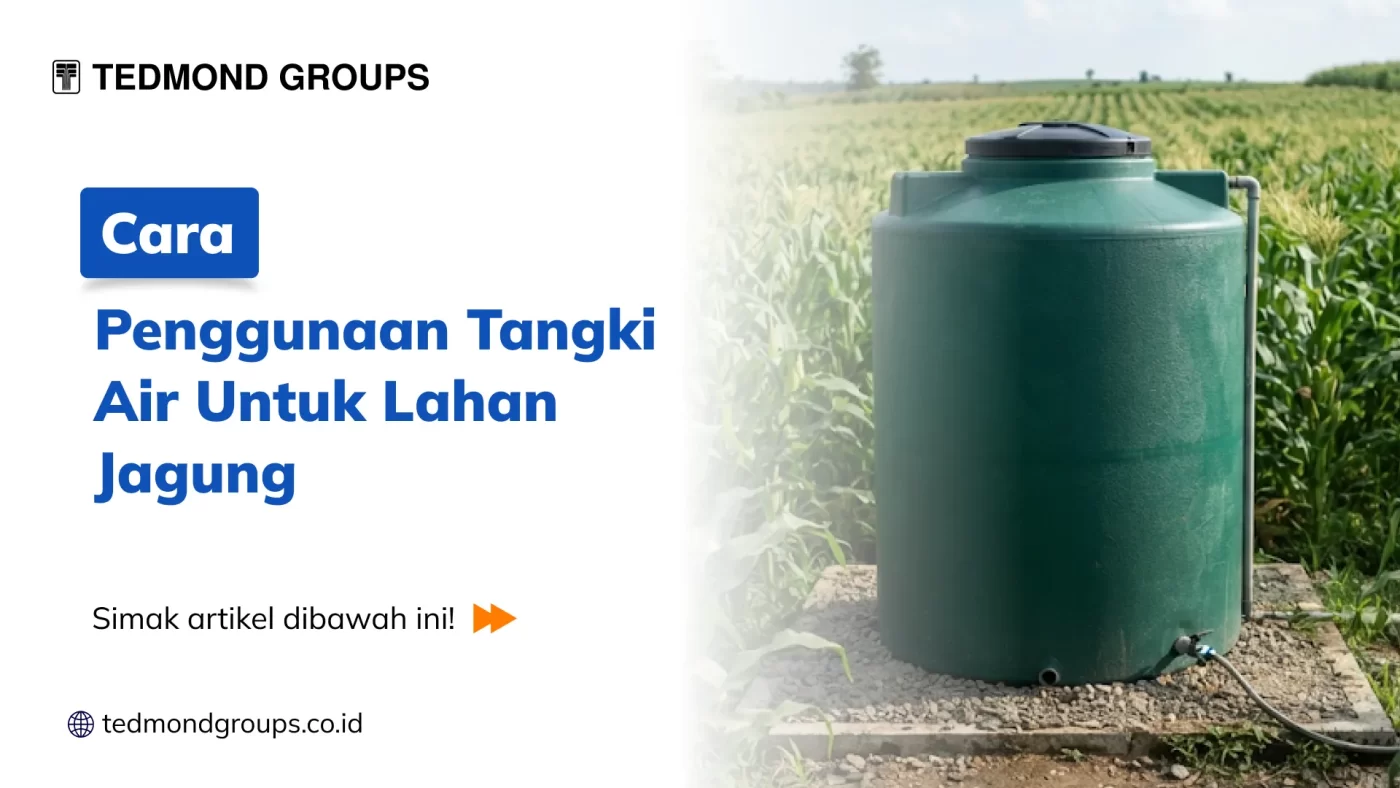 Tangki Air Lahan Jagung