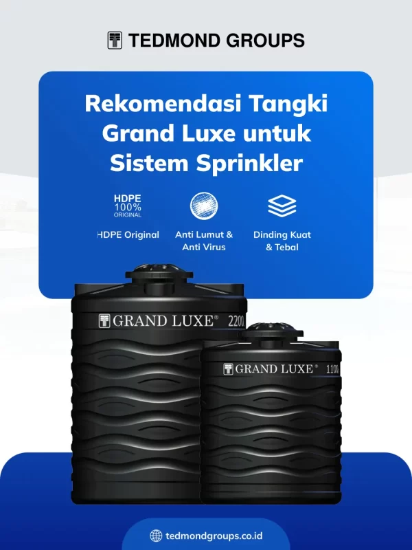 Rekomendasi Tangki Grand Luxe untuk Sistem Sprinkler