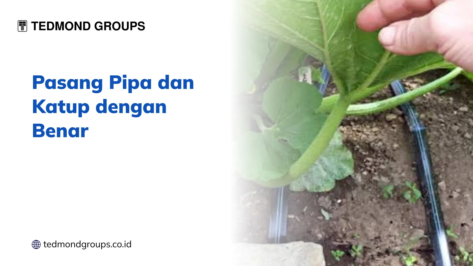 Pasang Pipa dan Katup dengan Benar