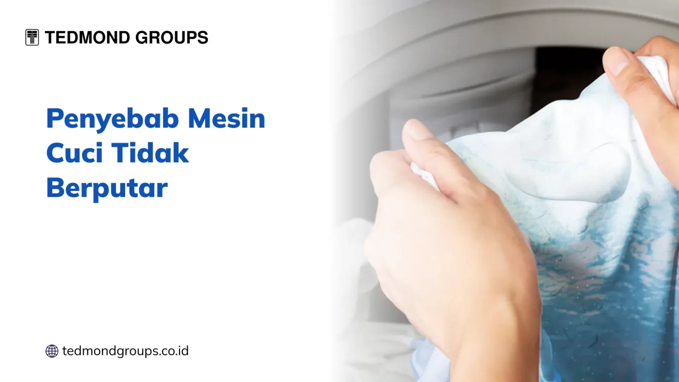 Penyebab Mesin Cuci Tidak Berputar