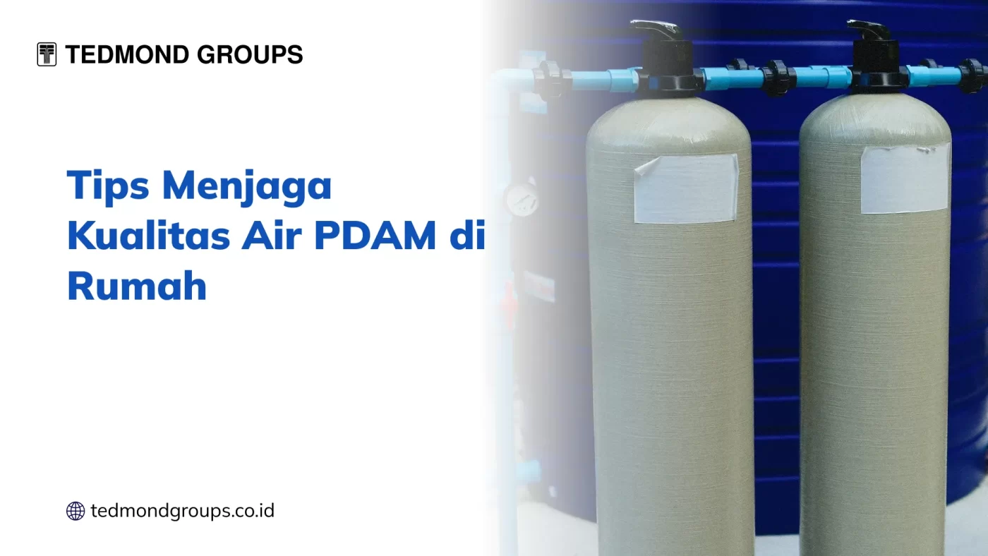 Tips menjaga kualitas air pdam di rumah 1x