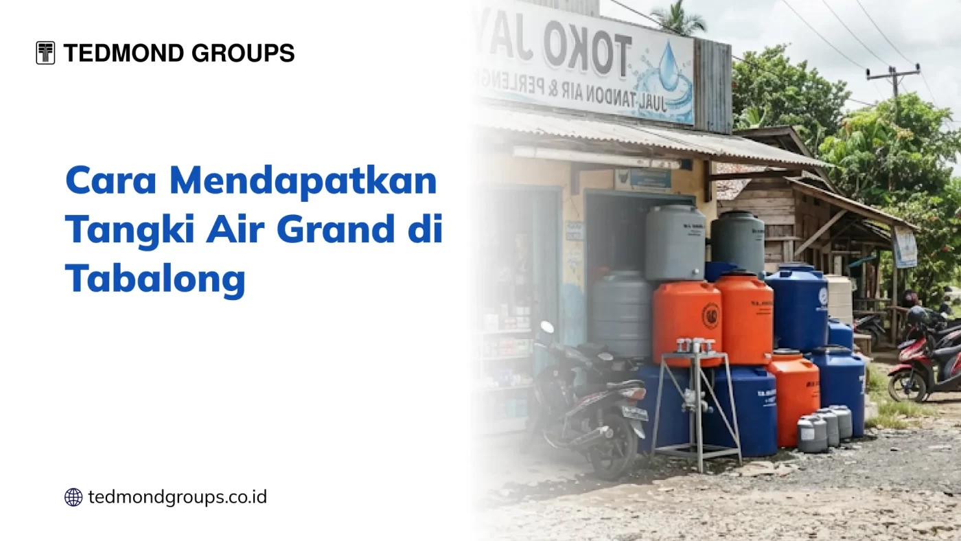 Cara Mendapatkan Tangki Air Grand di Tabalong