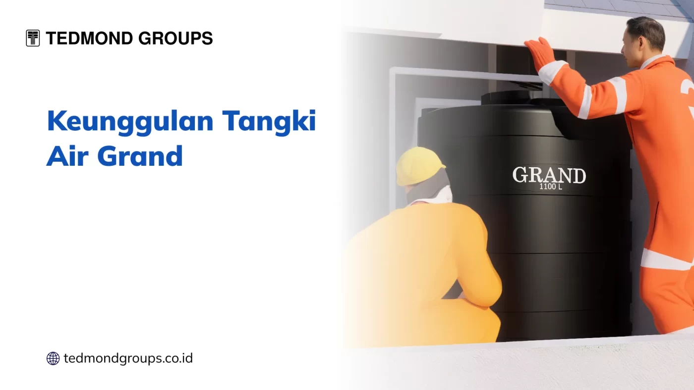 Keunggulan Tangki Air Grand