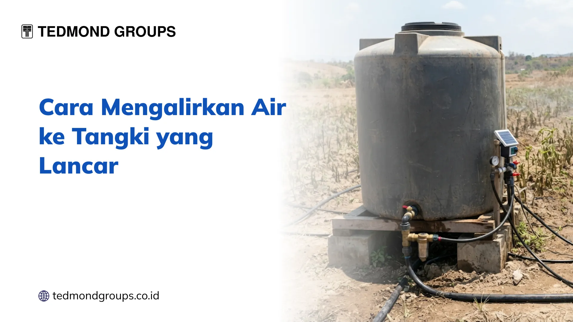 Cara Mengalirkan Air ke Tangki yang Lancar