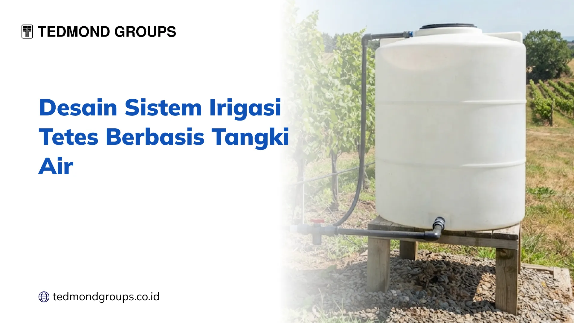 Desain Sistem Irigasi Tetes Berbasis Tangki Air