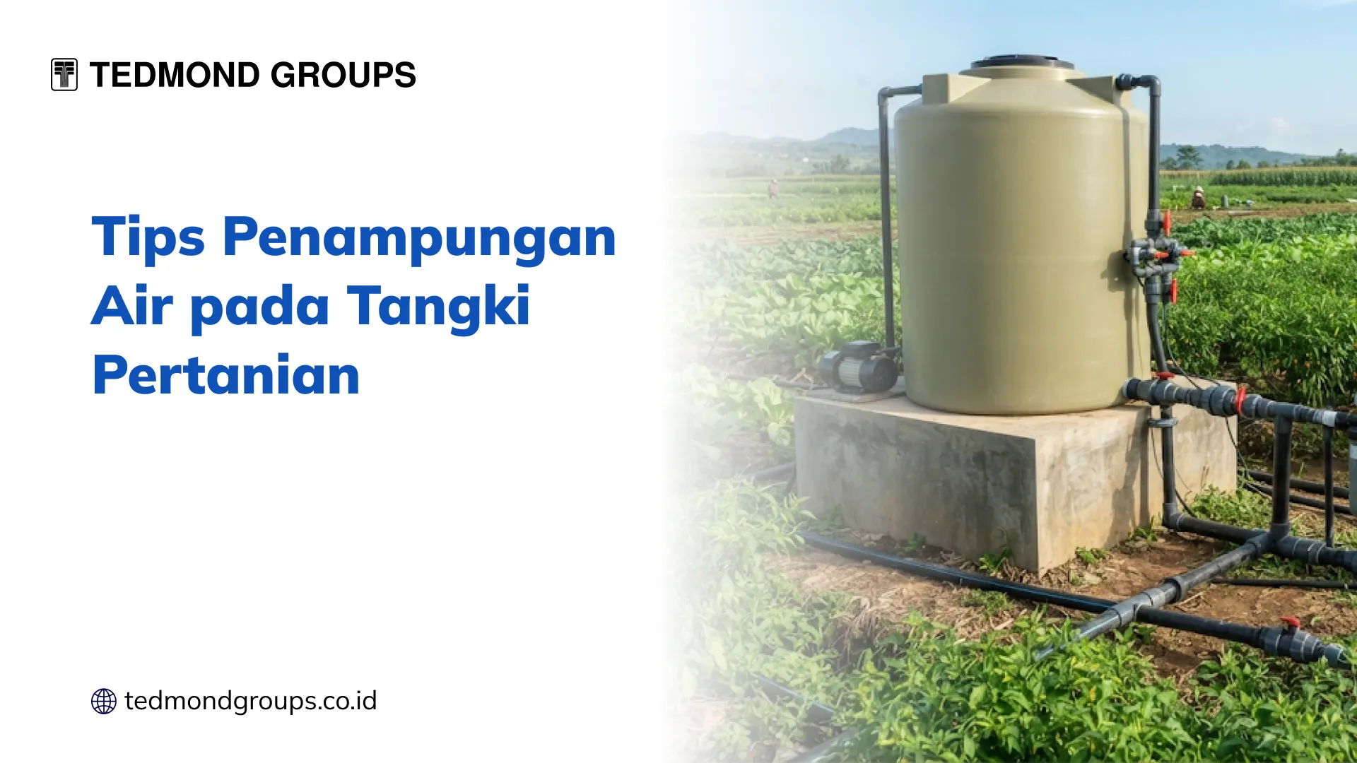 Tips Penampungan Air pada Tangki Pertanian