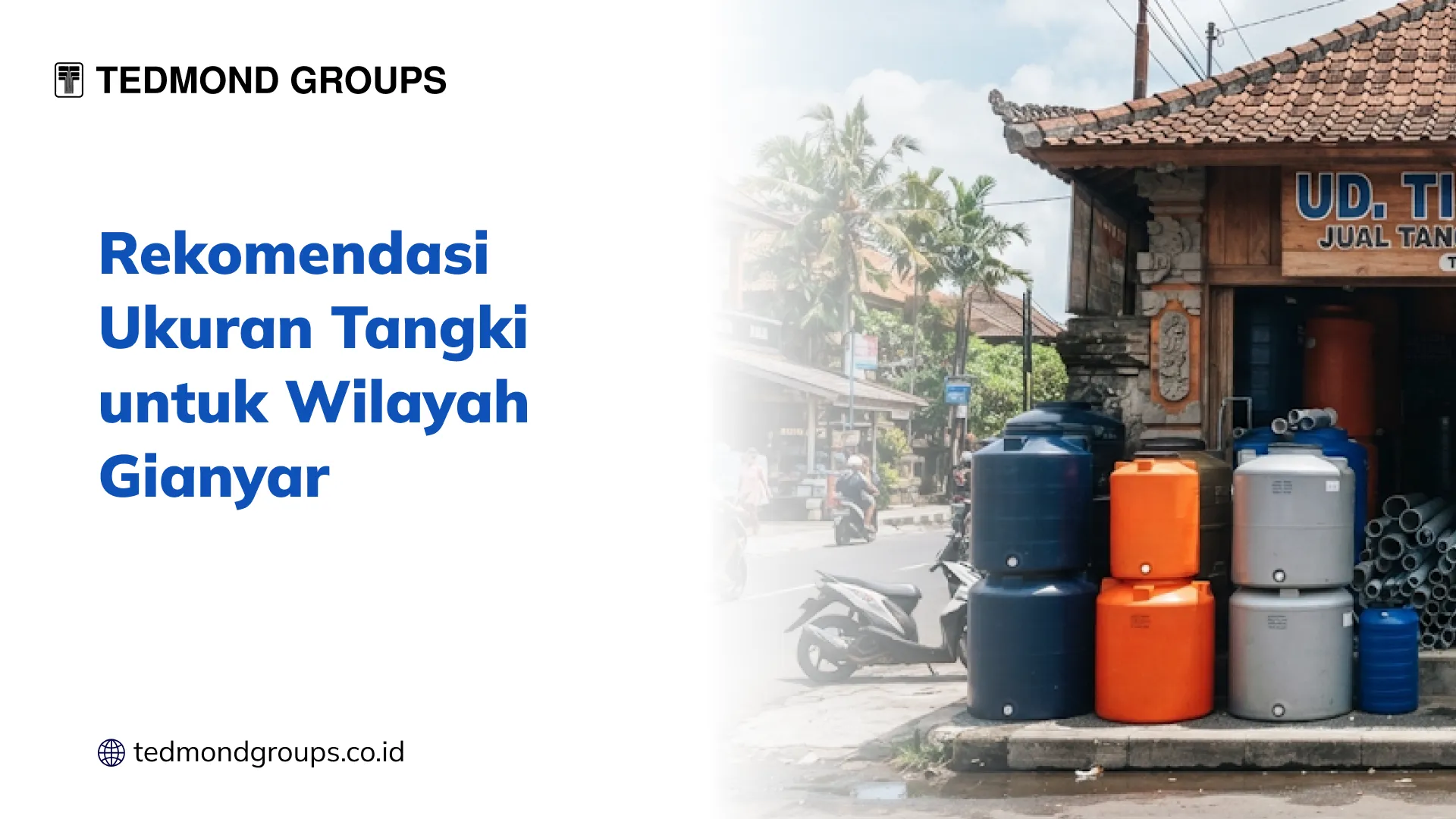 Rekomendasi Ukuran Tangki untuk Wilayah Gianyar