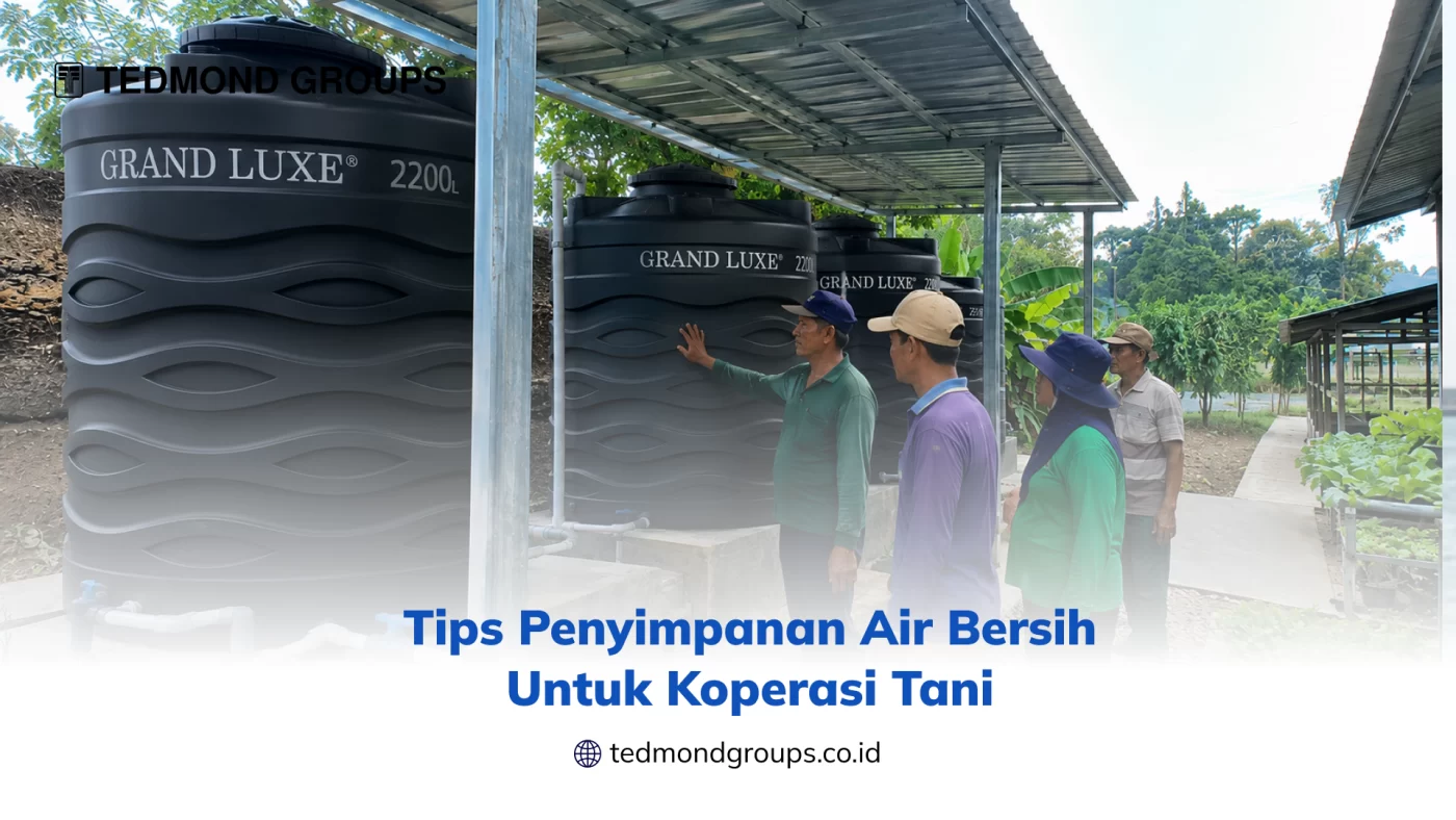 Tips penyimpanan air bersih untuk koperasi tani