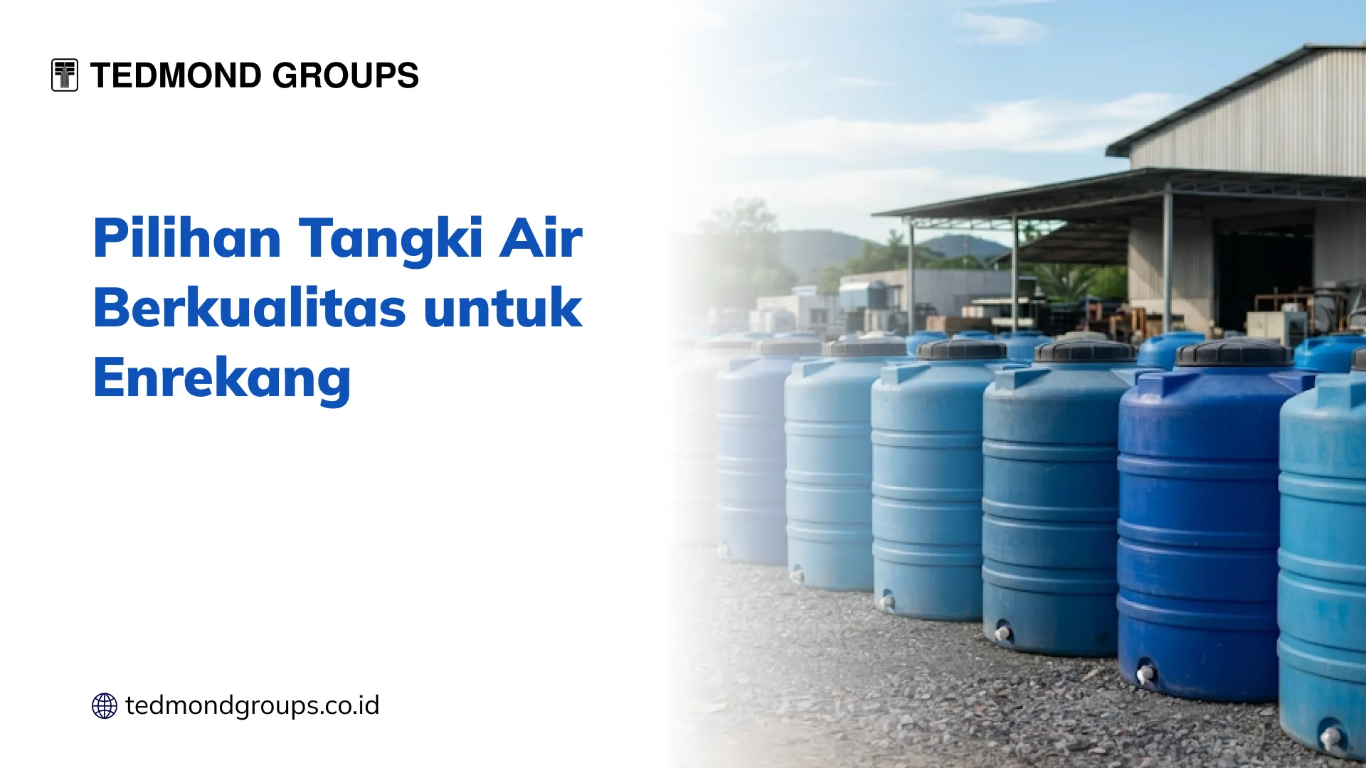 Pilihan Tangki Air Berkualitas untuk Enrekang