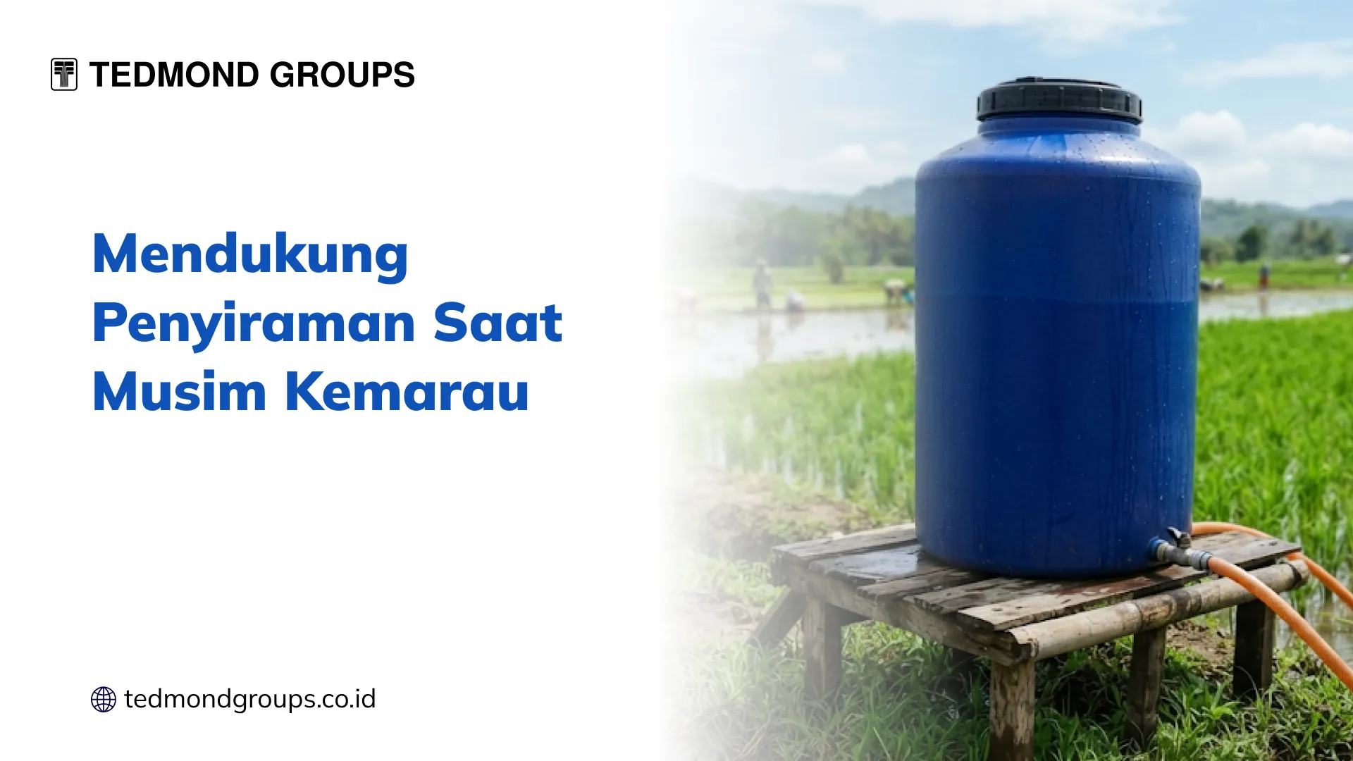 Mendukung Penyiraman Saat Musim Kemarau