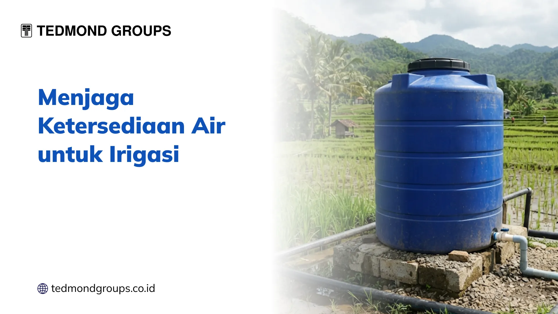 Menjaga Ketersediaan Air untuk Irigasi
