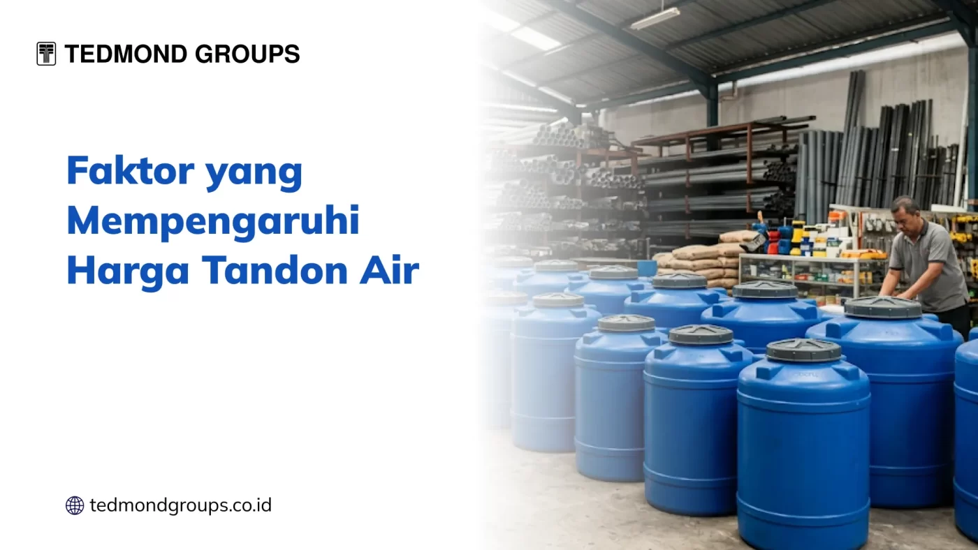 Faktor yang Mempengaruhi Harga Tandon Air