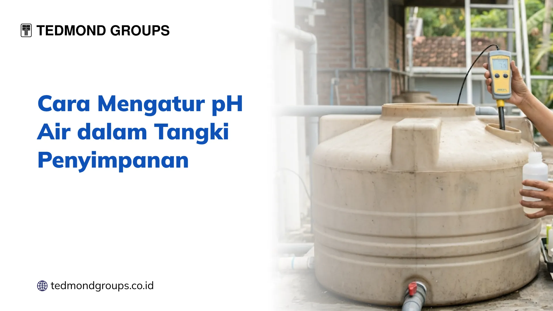 Cara Mengatur pH Air dalam Tangki Penyimpanan