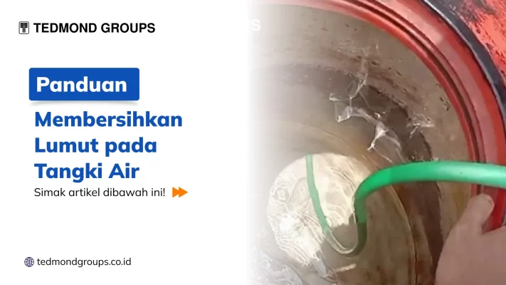 Panduan Membersihkan Lumut pada Tangki Air