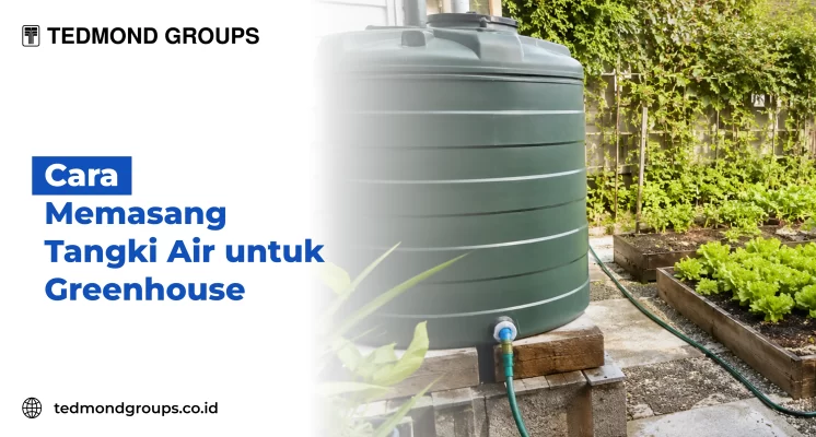 Tangki Air Untuk Greenhouse