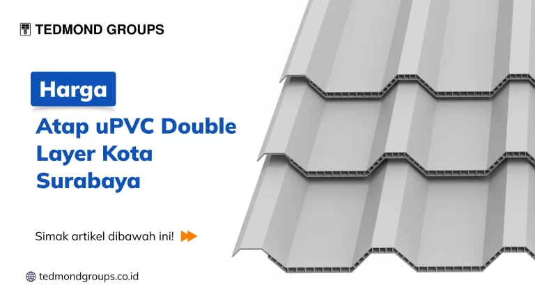 Harga Atap uPVC Double Layer Kota Surabaya