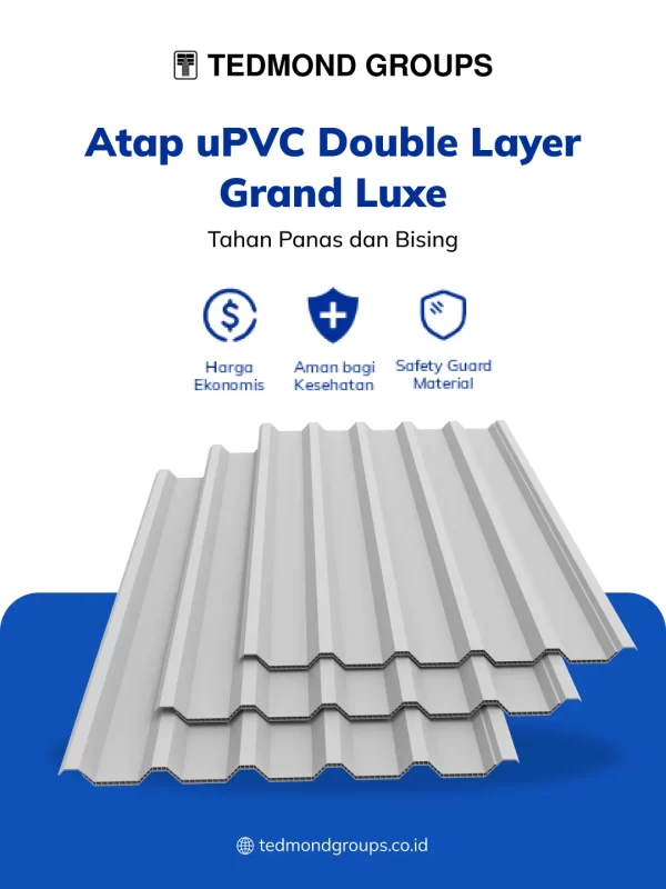 Atap uPVC Double Layer Grand Luxe, Tahan Panas dan Bising