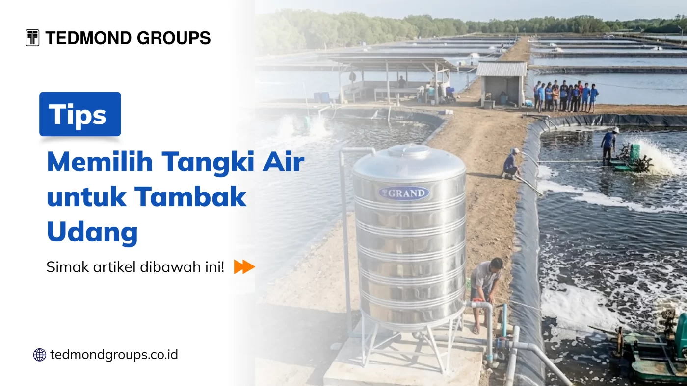 Tips Memilih Tangki Air untuk Tambak Udang