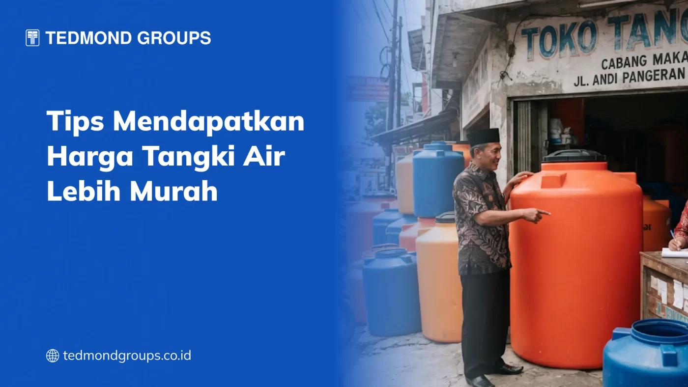Tips Mendapatkan Harga Tangki Air Lebih Murah