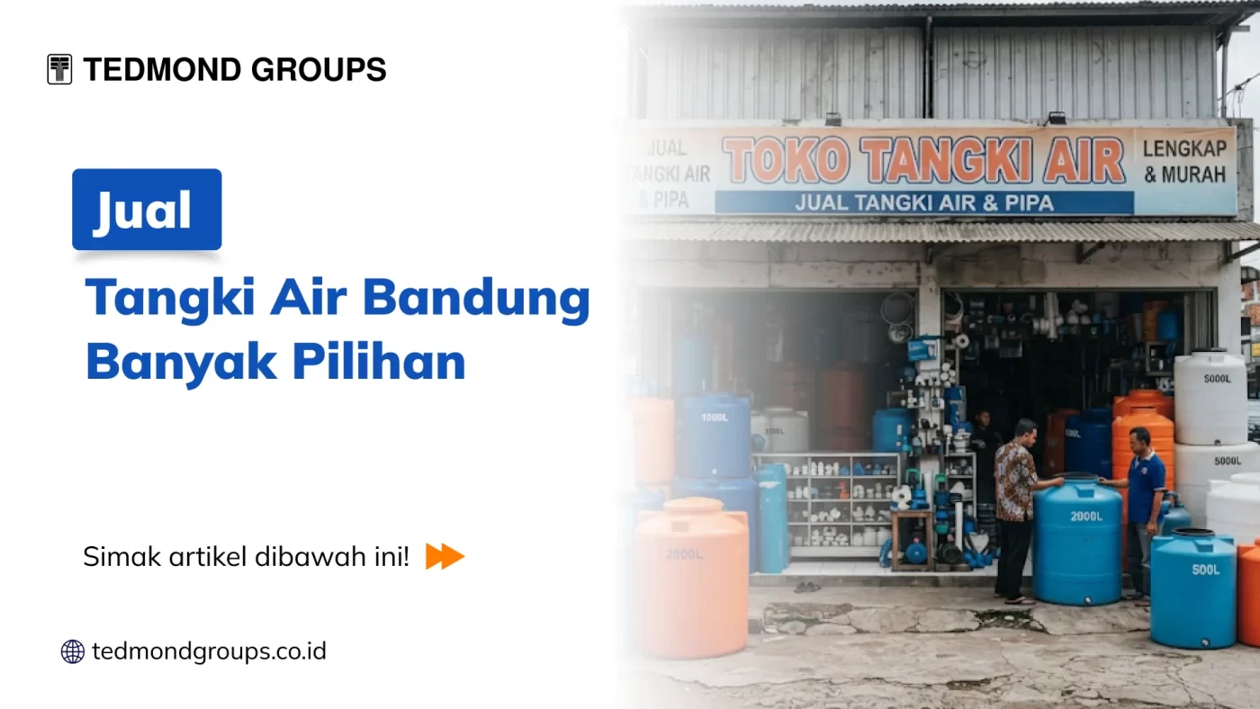 Jual Tangki Air Bandung Banyak Pilihan