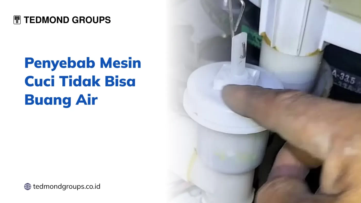 Penyebab Mesin Cuci Tidak Bisa Buang Air