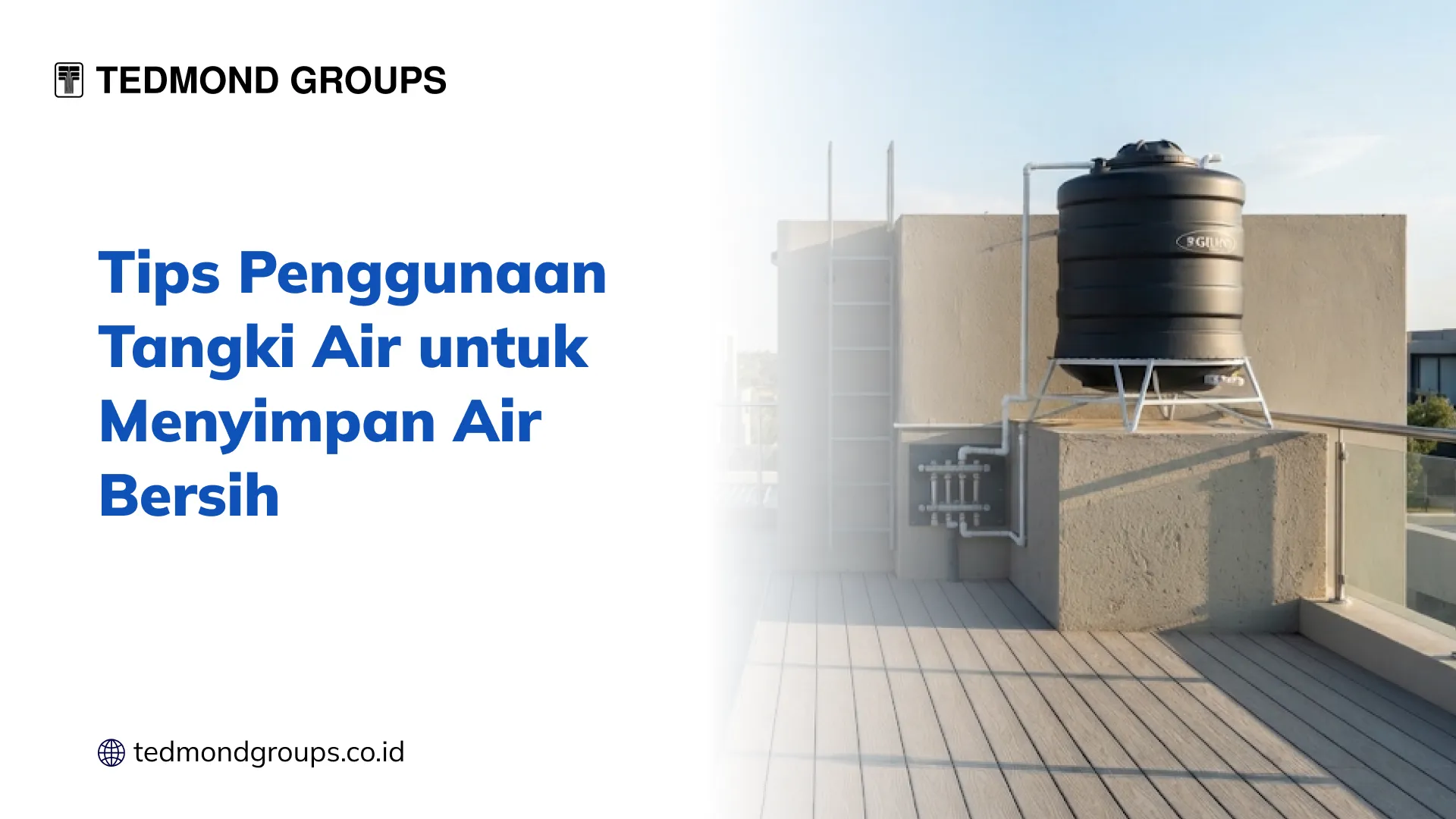 Tips penggunaan tangki air untuk menyimpan air bersih 1x