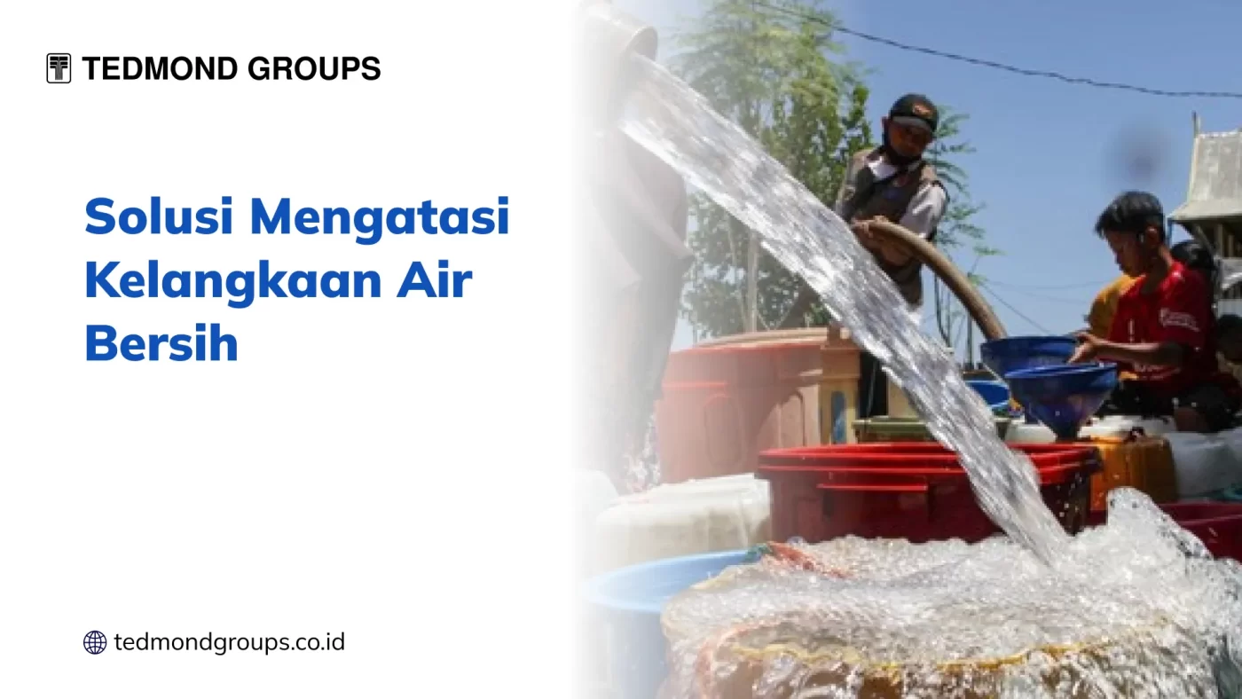 Solusi mengatasi kelangkaan air bersih 1x