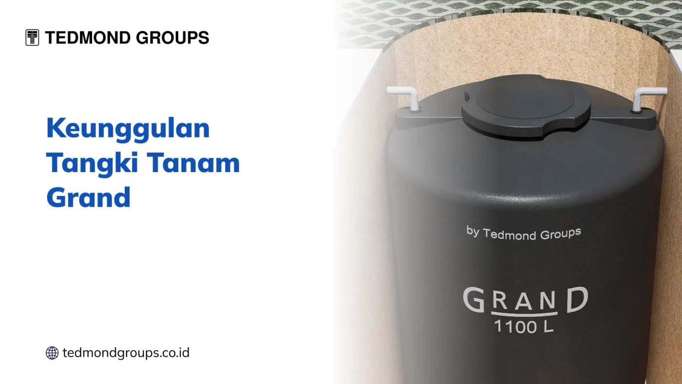 Keunggulan Tangki Pendam Grand