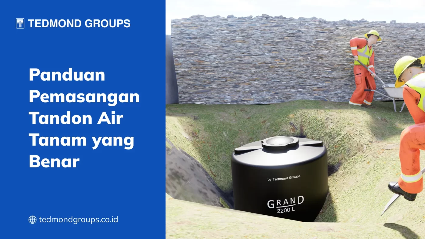 Panduan Pemasangan Tandon Air Tanam yang Benar