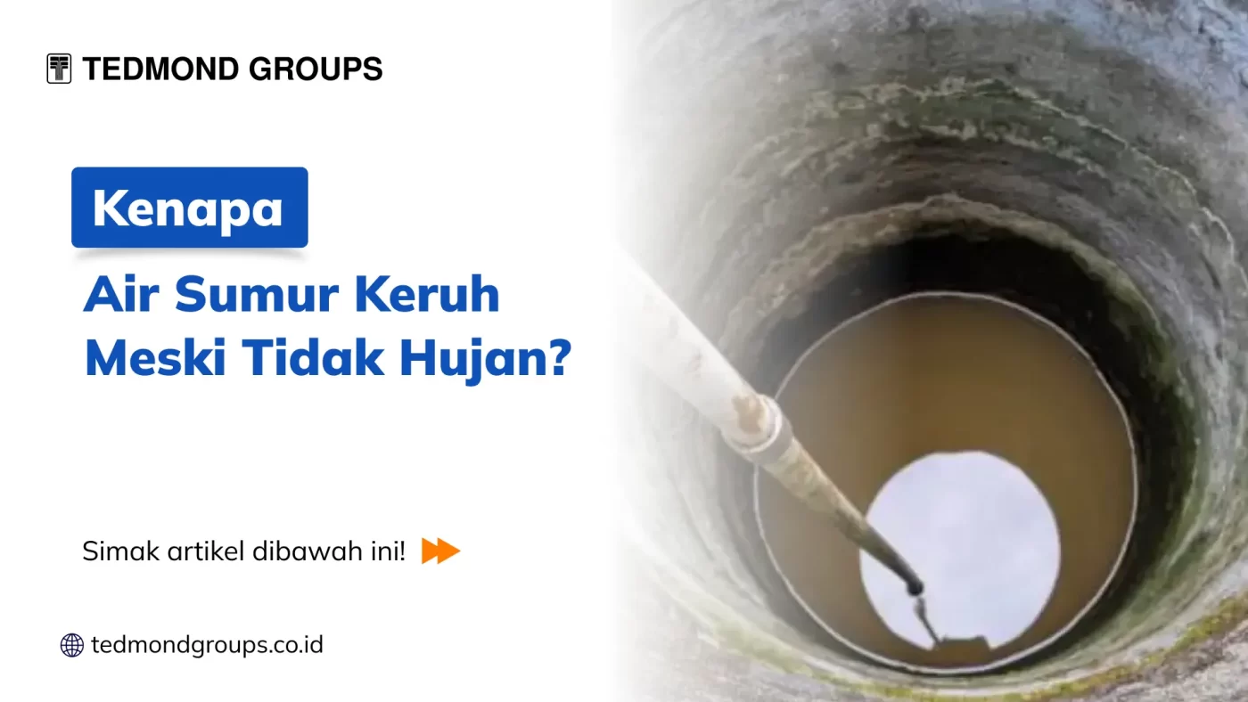 Kenapa Air Sumur Keruh