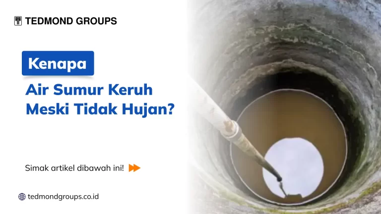 Kenapa Air Sumur Keruh