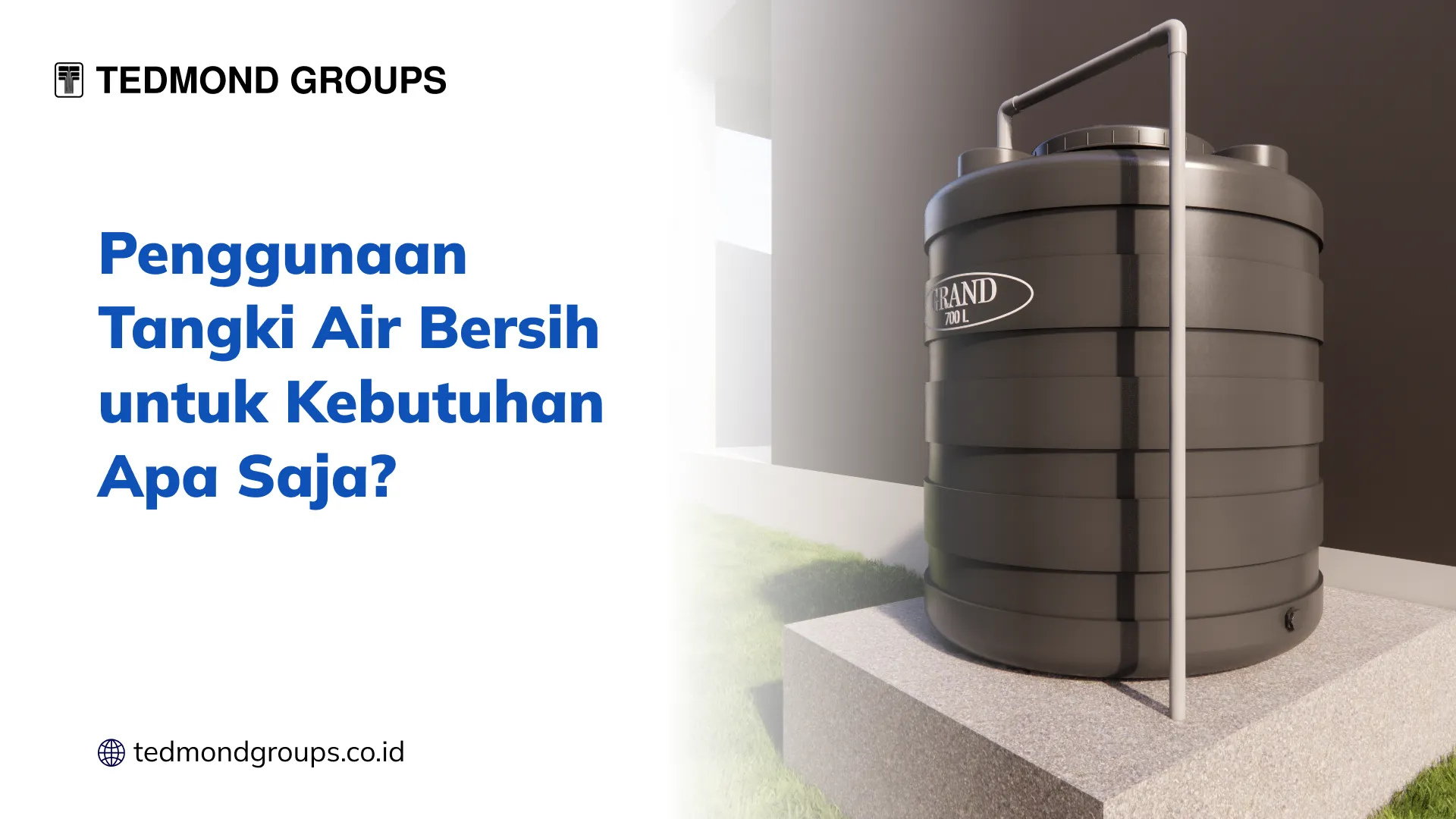 Penggunaan Tangki Air Bersih untuk Kebutuhan Apa Saja?
