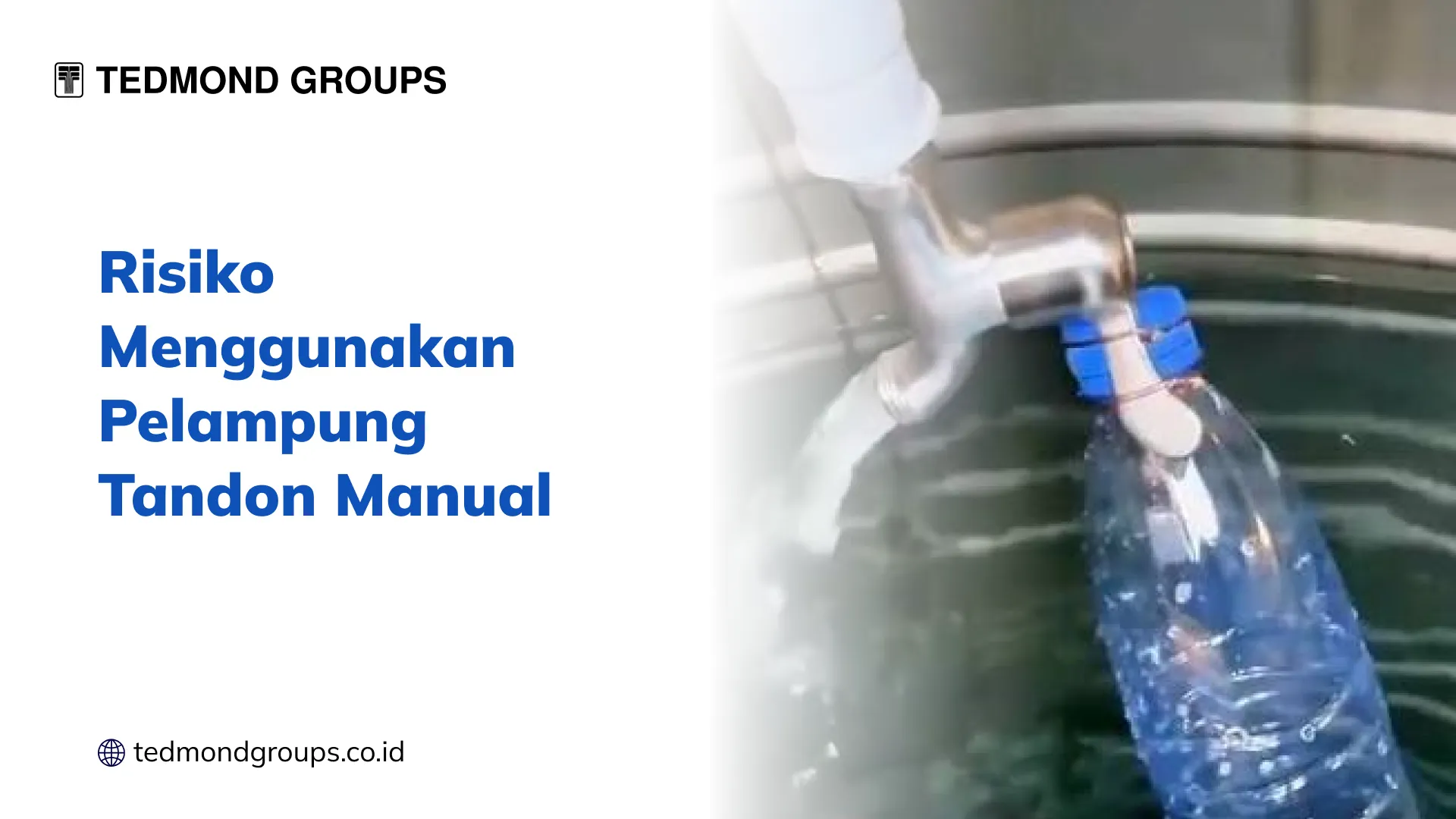 Risiko Menggunakan Pelampung Tandon Manual