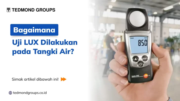 Bagaimana Uji LUX Dilakukan pada Tangki Air?