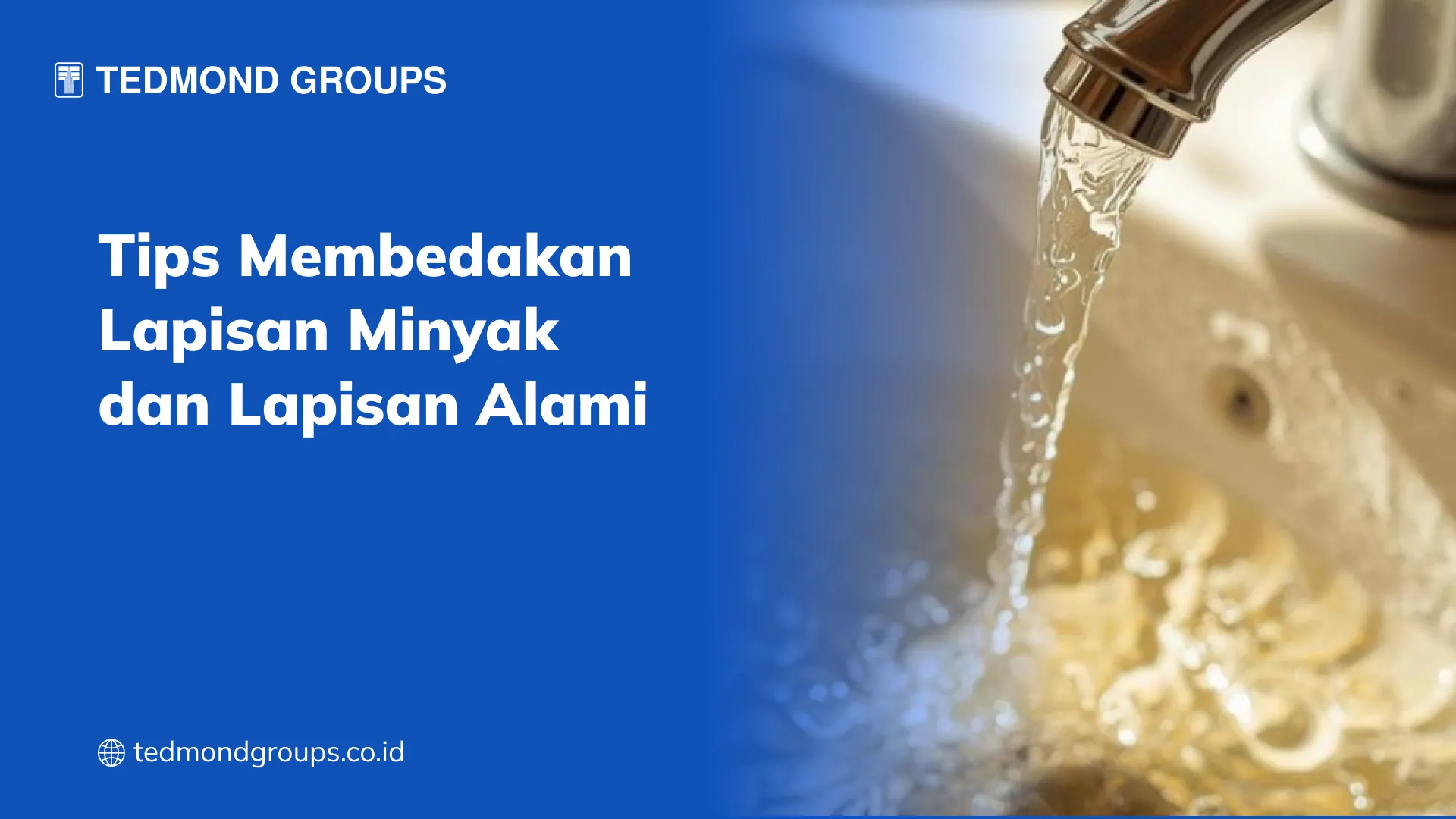 Tips membedakan lapisan minyak dan lapisan alami 1x