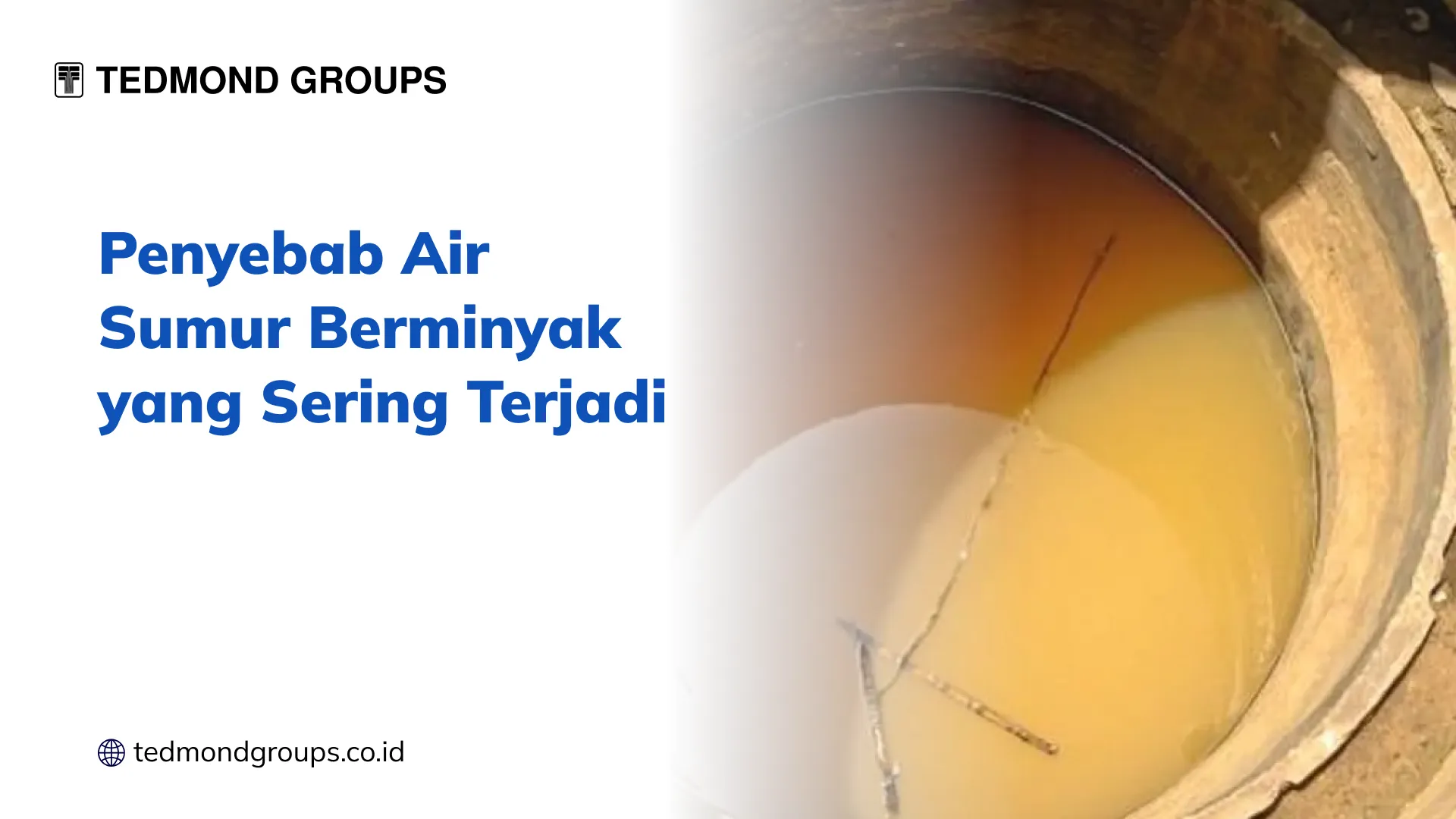 Penyebab air sumur berminyak yang sering terjadi 1x